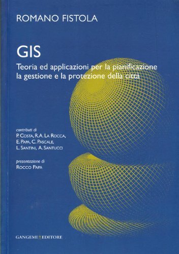 9788849215229 GIS. Teoria ed applicazioni per la pianificazione,... della città
