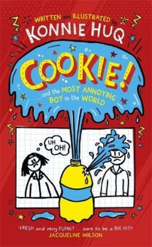 Konnie Huq Cookie! (Book 1): Cookie and the Most Annoying Boy in the (Tascabile)