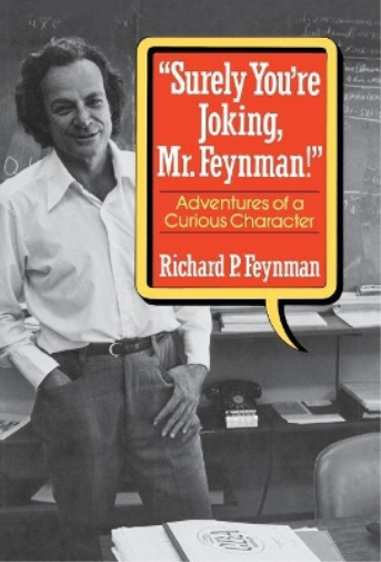 Richard P. Feynman "Surely You're Joking, Mr. Feynman!" (Copertina rigida)