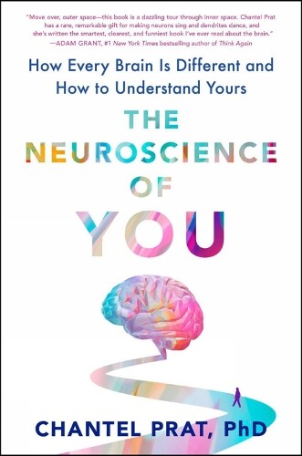 Chantel Prat The Neuroscience of You (Copertina rigida)