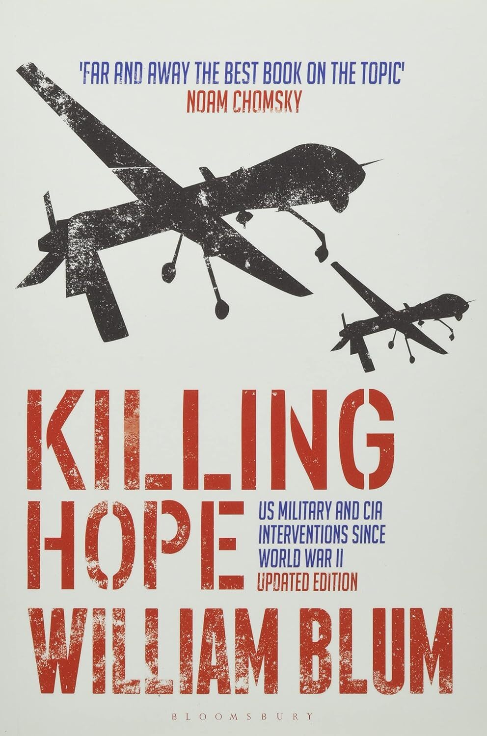 9781350348196 Killing Hope: US Military and CIA Interventions Since World War II