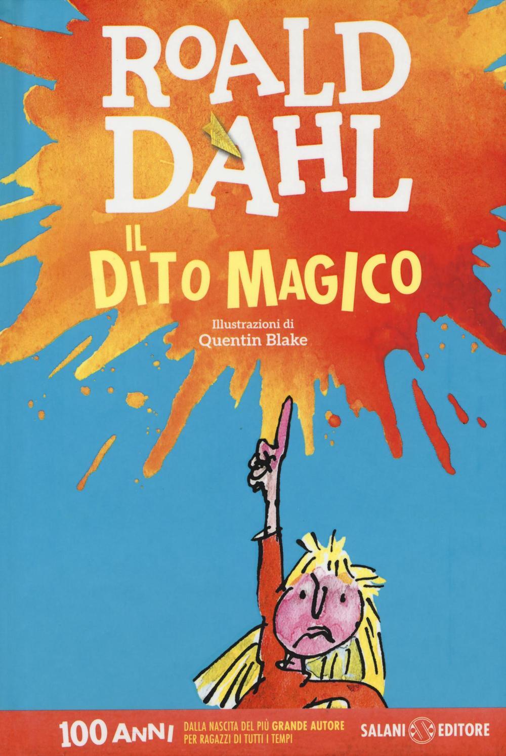 Libri Roald Dahl - Il Dito Magico