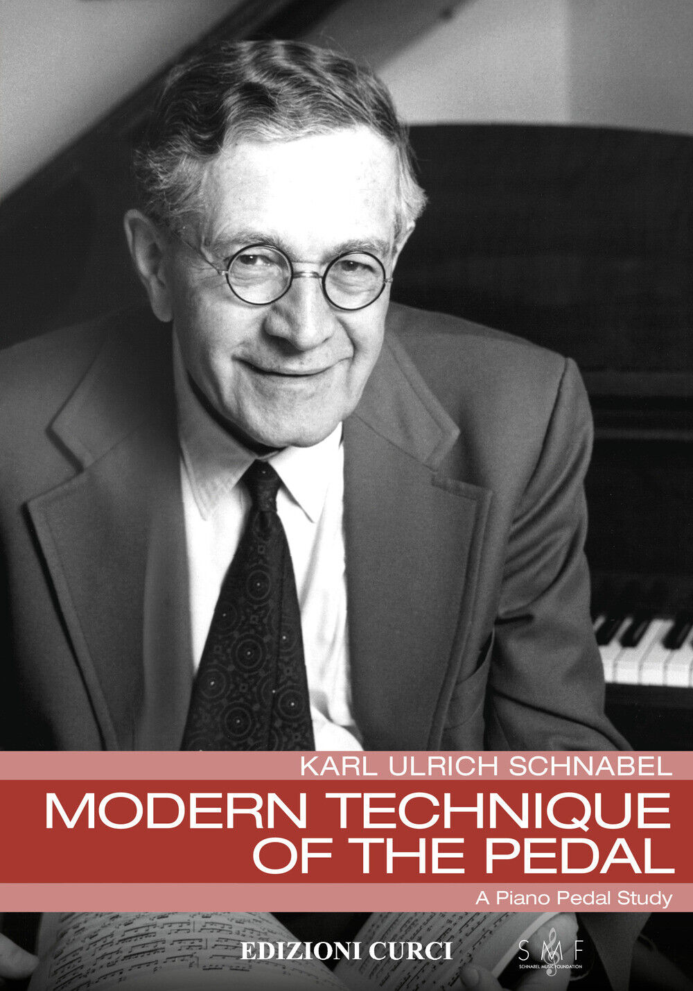 Modern technique of the pedal. A piano pedal study. Nuova ediz. - Schnabel...