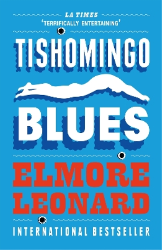 Elmore Leonard Tishomingo Blues (Tascabile)