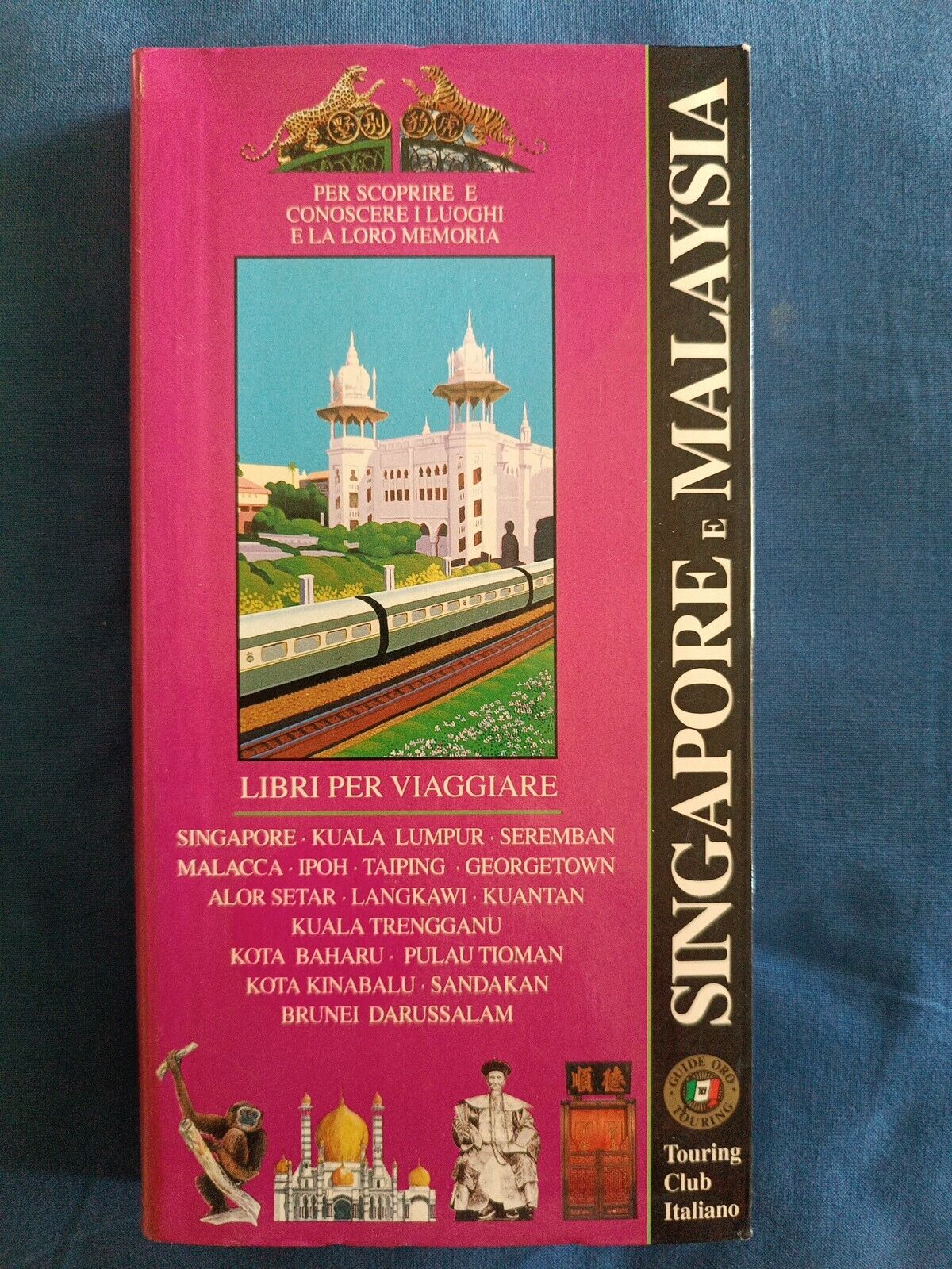 Singapore e Malaysia - Guide Oro - Touring Club