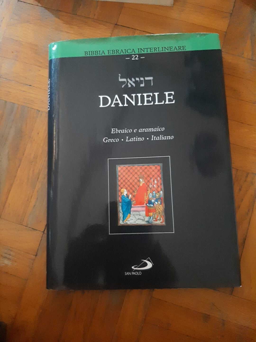 Daniele. Testo ebraico, greco, latino e italiano - Zappella M. (cur.)