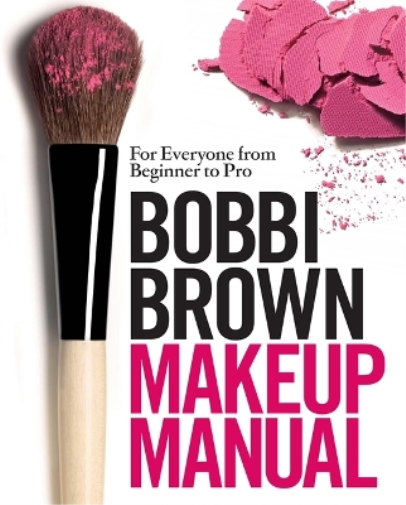 Bobbi Brown Bobbi Brown Makeup Manual (Copertina rigida)