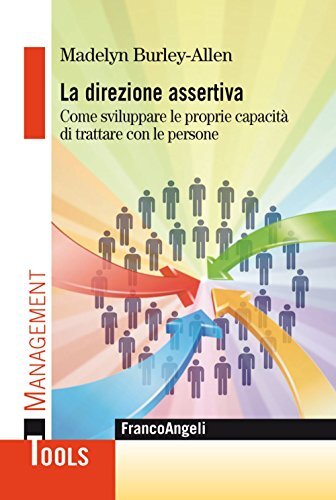 9788820481162 La direzione assertiva. Come sviluppare le proprie...on le persone