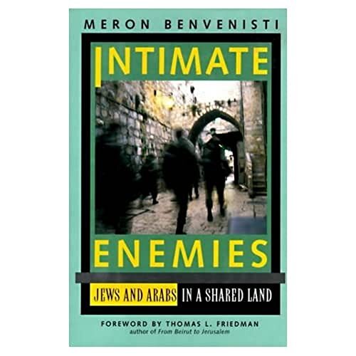 Meron Benvenisti Intimate Enemies (Copertina rigida)