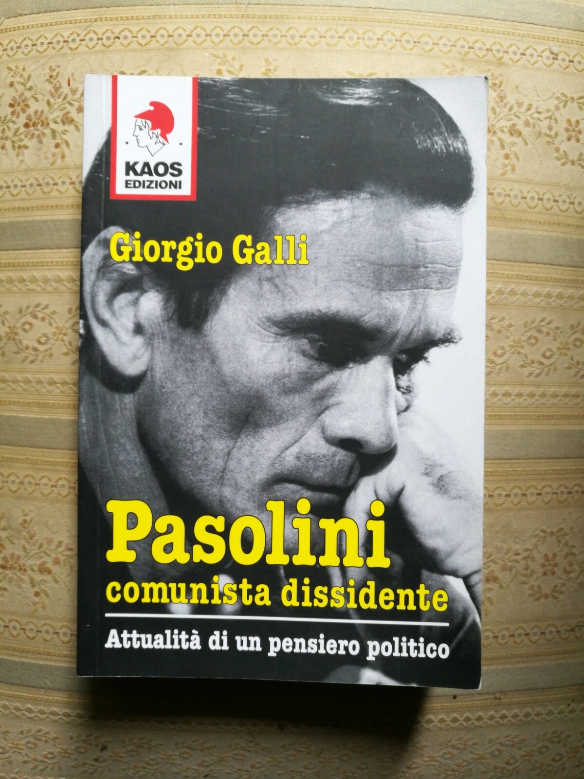 Giorgio Galli  Pasolini comunista dissidente