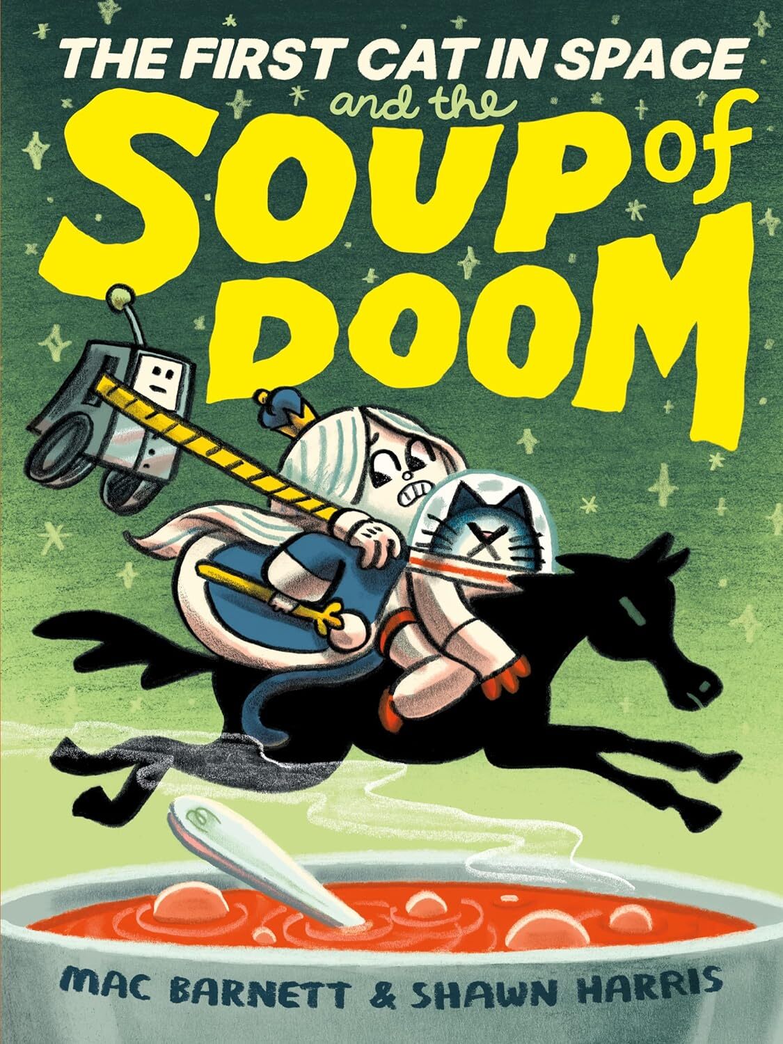 9780063084117 The First Cat in Space and the Soup of Doom 2 - Mac Barnett,Shawn