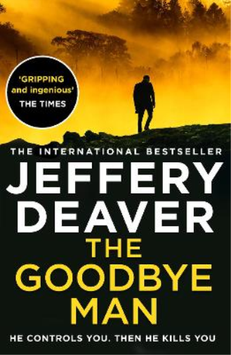 Jeffery Deaver The Goodbye Man (Tascabile) Colter Shaw Thriller