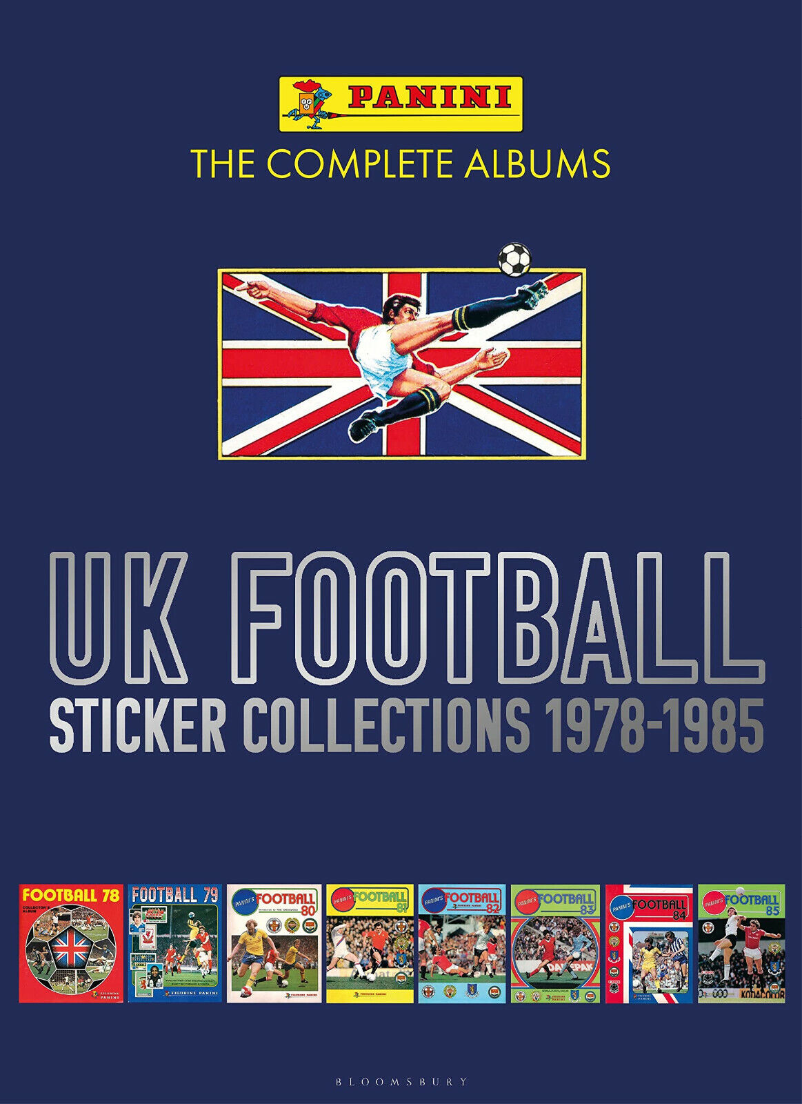 Panini Uk Football Sticker Collections 1978-1985 - Panini - Bloomsbury, 2022