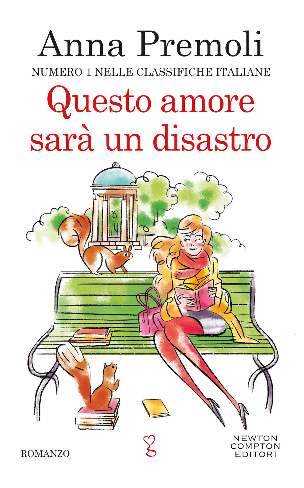 Libri Anna Premoli - Questo Amore Sara Un Disastro