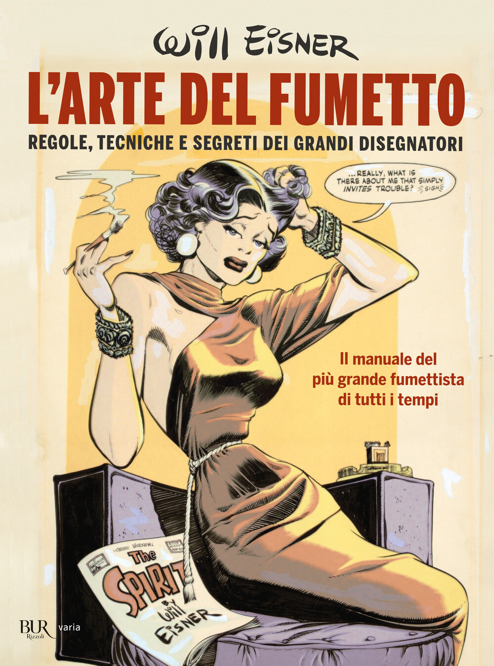 Libri Will Eisner - L' Arte Del Fumetto. Regole, Tecniche E Segreti Dei Grandi D