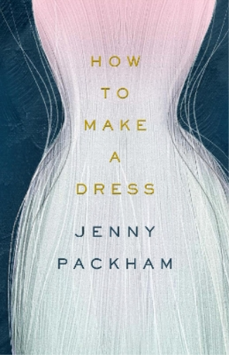 Jenny Packham How to Make a Dress (Copertina rigida)
