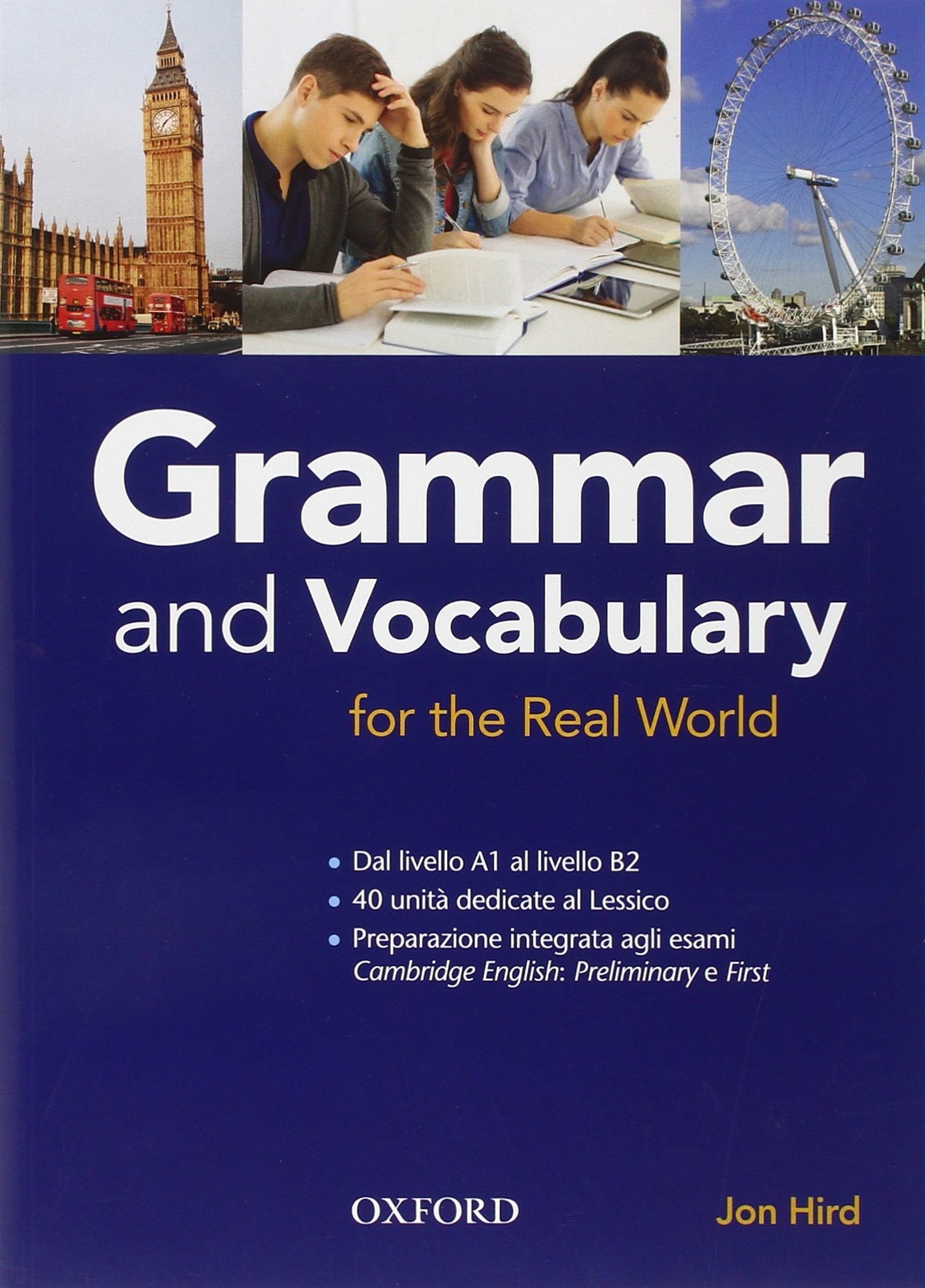 9780194810289 Grammar & vocabulary for real world. Student book....ole superiori