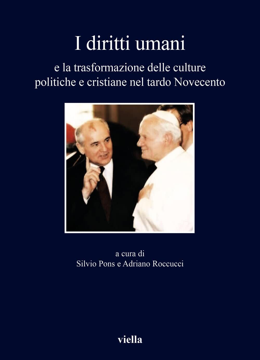 9788833138657 I diritti umani e la trasformazione delle culture ...rdo Novecento