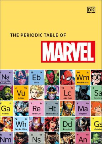 Melanie Scott The Periodic Table of Marvel (Copertina rigida)