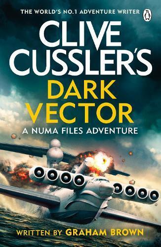 Graham Brown Clive Cussler’s Dark Vector (Tascabile)