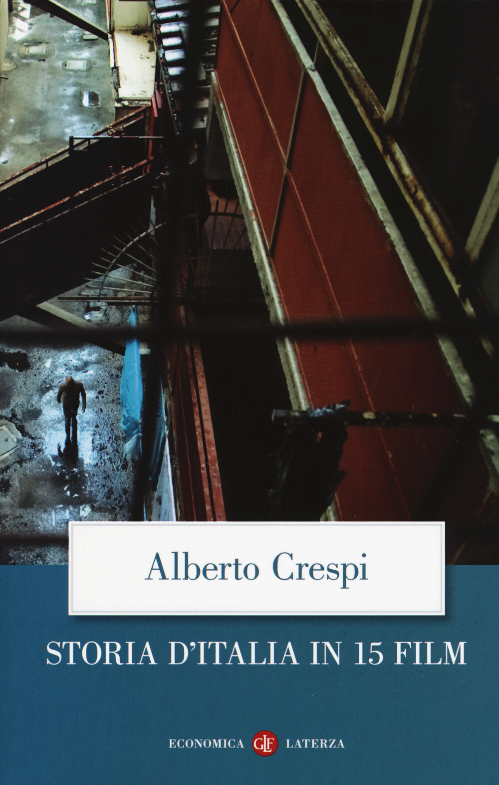 Libri Alberto Crespi - Storia D'italia In 15 Film