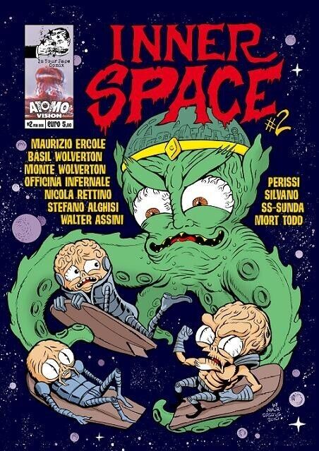 Inner Space N 2 Mort Todd, Maurizio Ercole, SS Sunda In Your Face Comix Fumetto