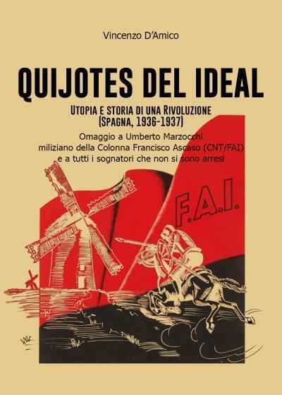 9788831634663 Quijotes del Ideal. Utopia e storia di una Rivoluz...a, 1936-1937)