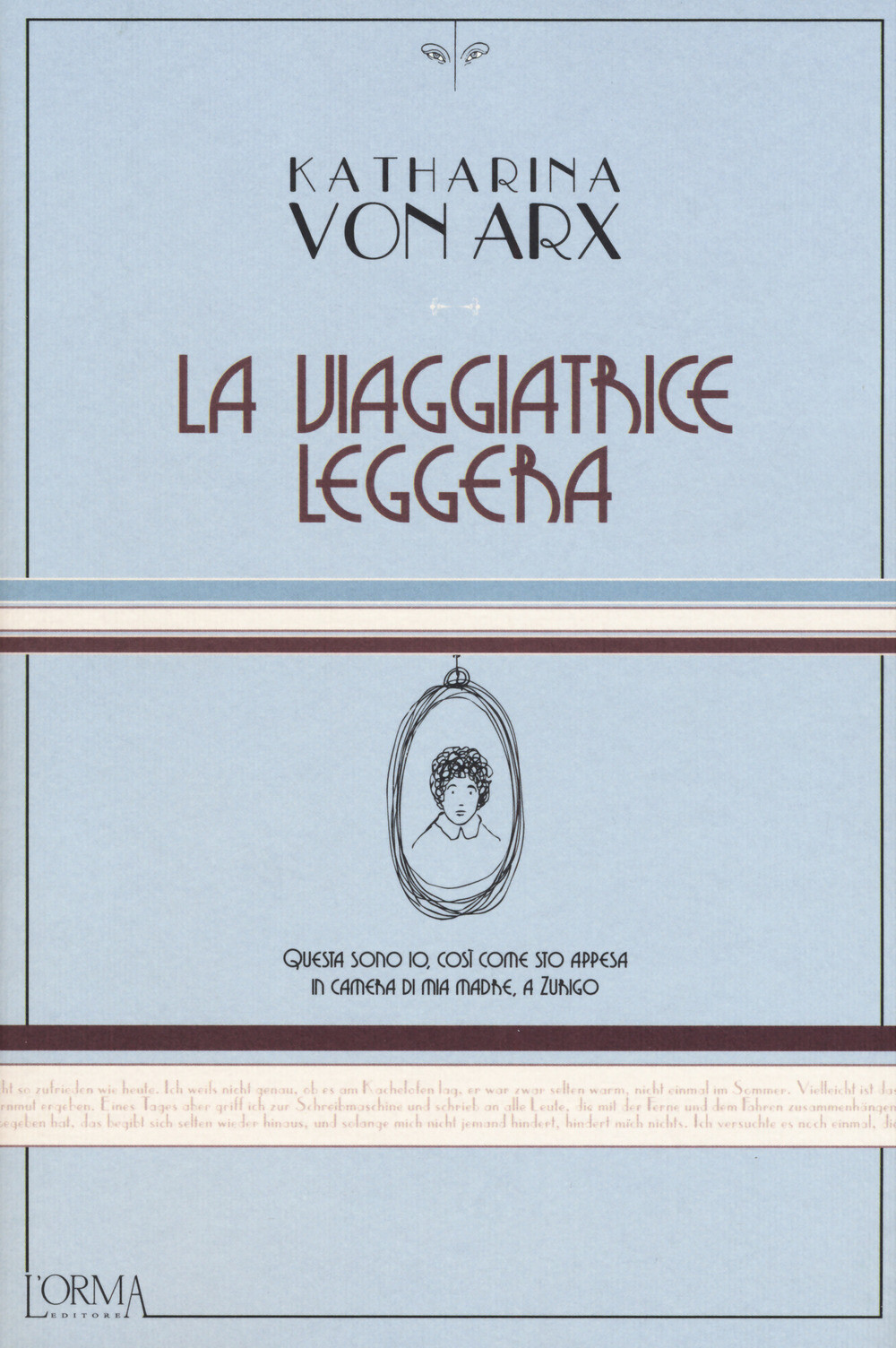 Libri Arx Katharina von - La Viaggiatrice Leggera
