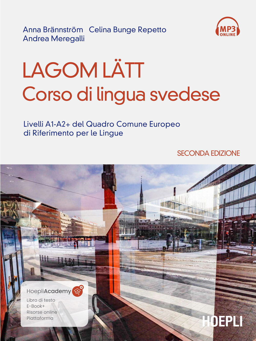 Libri Anna BrÃ¤nnstrÃ¶m / Bunge Repetto Celina / Meregalli Andrea - Lagom Latt.
