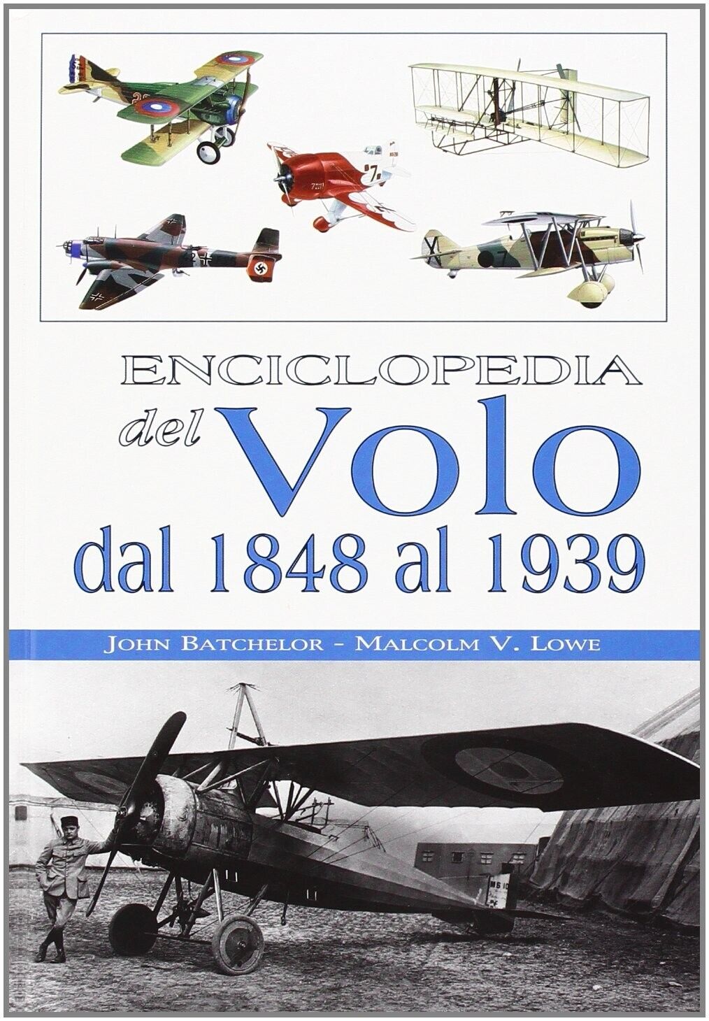 ENCICLOPEDIA DEL VOLO DAL 1848 AL 1939 -