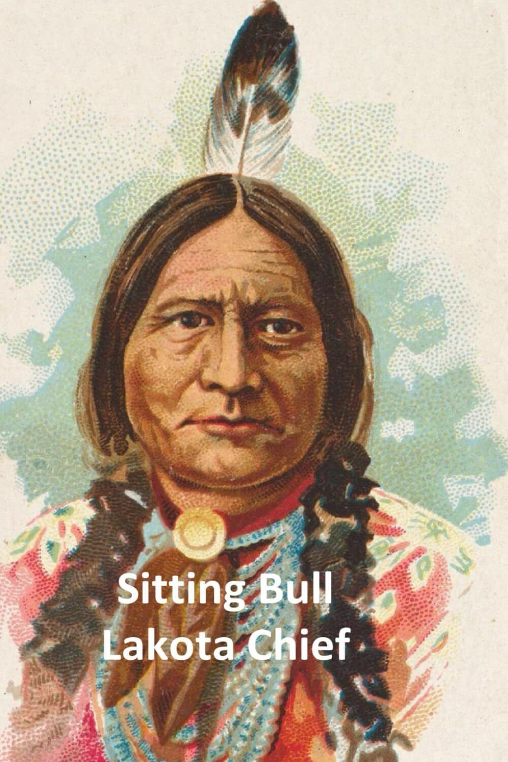 Linville Rich Sitting Bull Lakota Chief BOOK NUOVO
