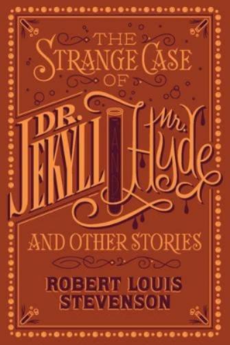 Robert Louis St The Strange Case of Dr. Jekyll and Mr. Hyde and Othe (Tascabile)