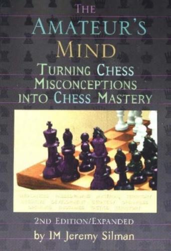 Jeremy Silman Amateur's Mind (Tascabile)