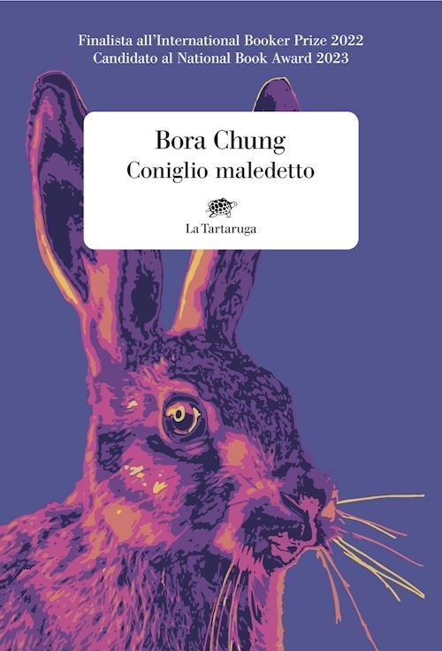 CONIGLIO MALEDETTO  - BORA CHUNG - La Tartaruga