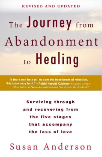 Susan Anderson The Journey from Abandonment to Healing: Revised and  (Tascabile)
