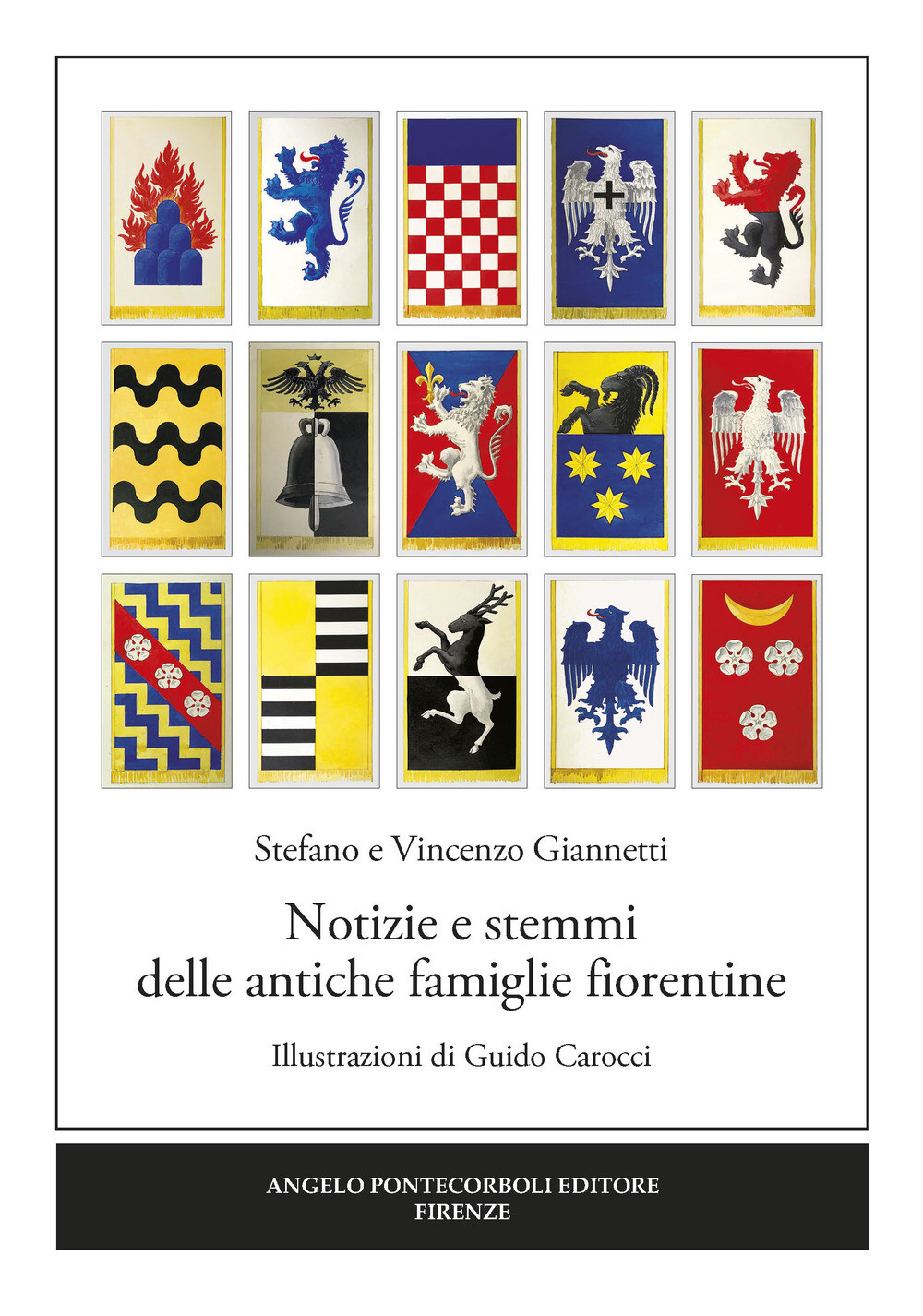 Libri Vincenzo Giannetti / Stefano Giannetti - Notizie E Stemmi Delle Antiche Fa