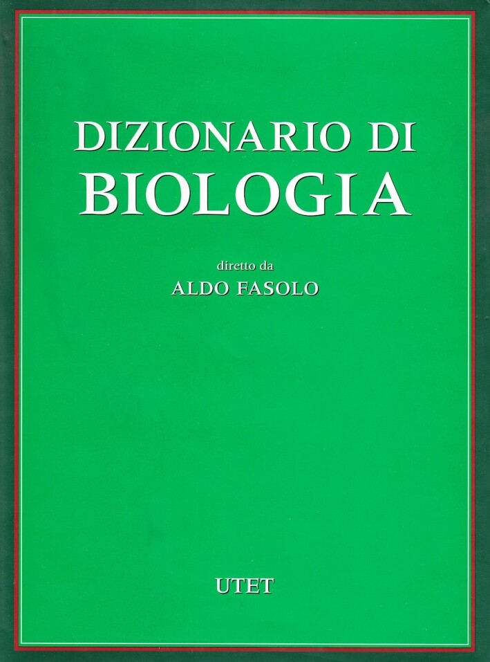 Dizionario di biologia - [UTET]