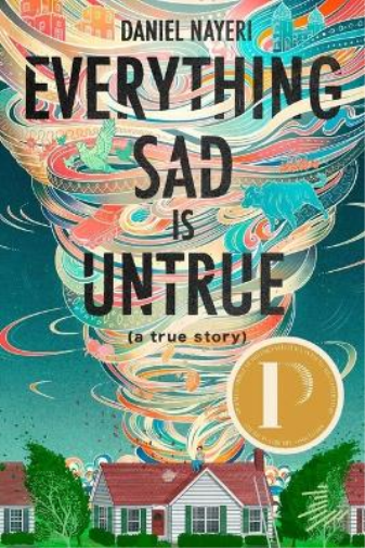 Daniel Nayeri Everything Sad Is Untrue (a True Story) (Tascabile)