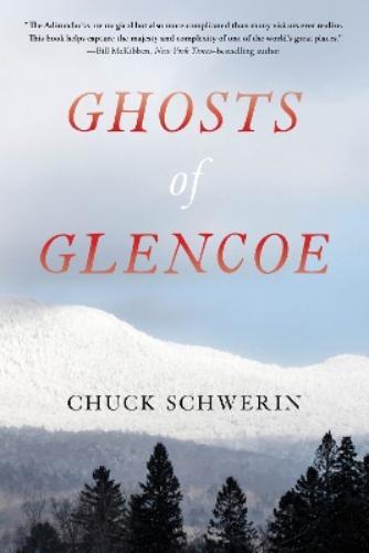 Chuck Schwerin Ghosts of Glencoe (Tascabile)