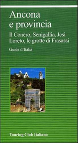 Ancona e provincia - AA.VV.