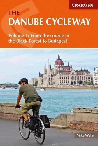 Mike Wells The Danube Cycleway Volume 1 (Tascabile)