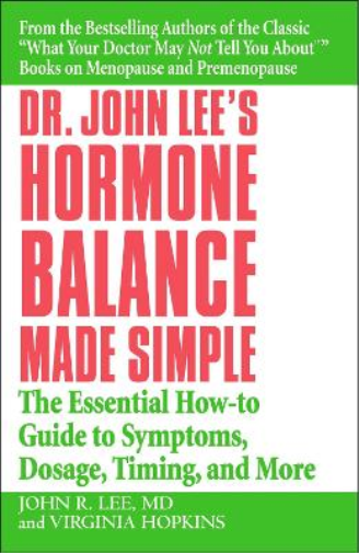 Virginia Hopkins John R. Le Dr John Lee's Hormone Balance Made Simpl (Tascabile)