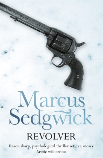 Marcus Sedgwick Revolver (Tascabile)
