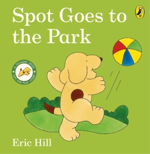 Eric Hill Spot Goes to the Park (Libro di cartone) Spot - Original Lift The Flap