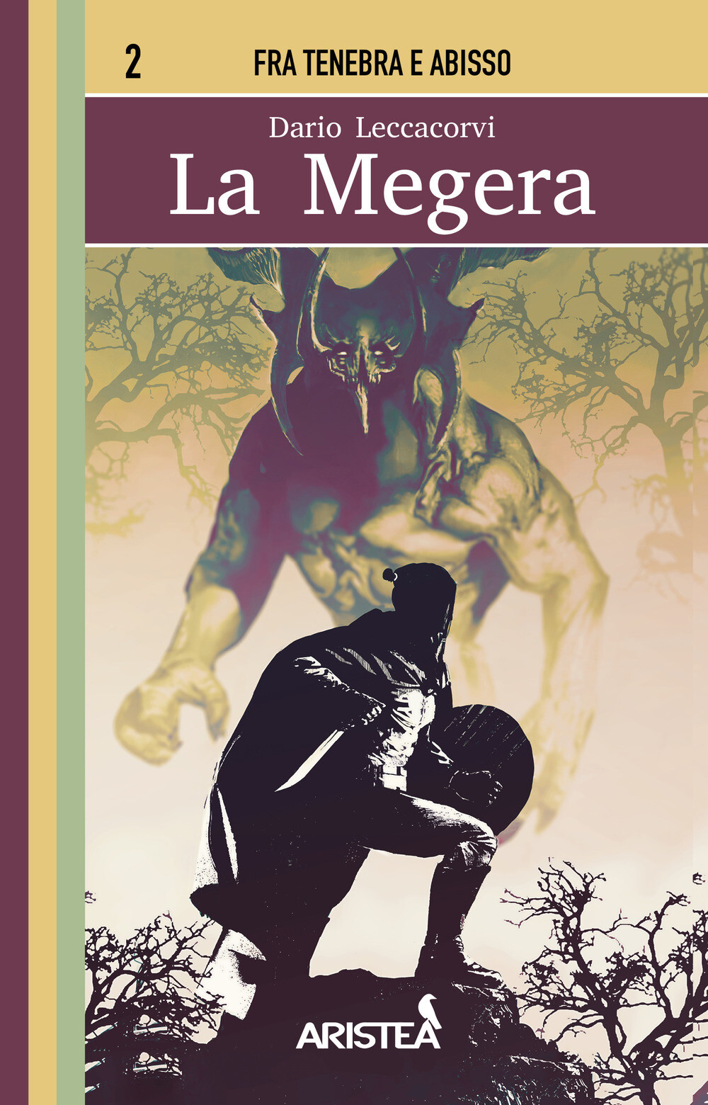 Libri Dario Leccacorvi - La Megera