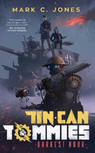 Mark C Jones Tin Can Tommies (Tascabile)