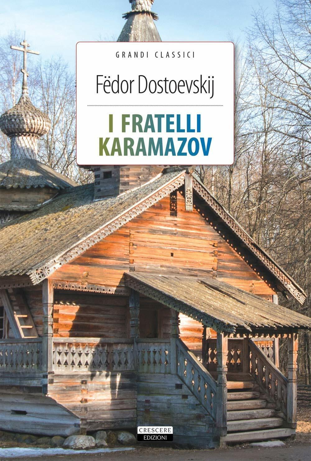 I FRATELLI KARAMAZOV Fedor Dostoevskij LIBRO NUOVO CRESCERE EDIZIONI