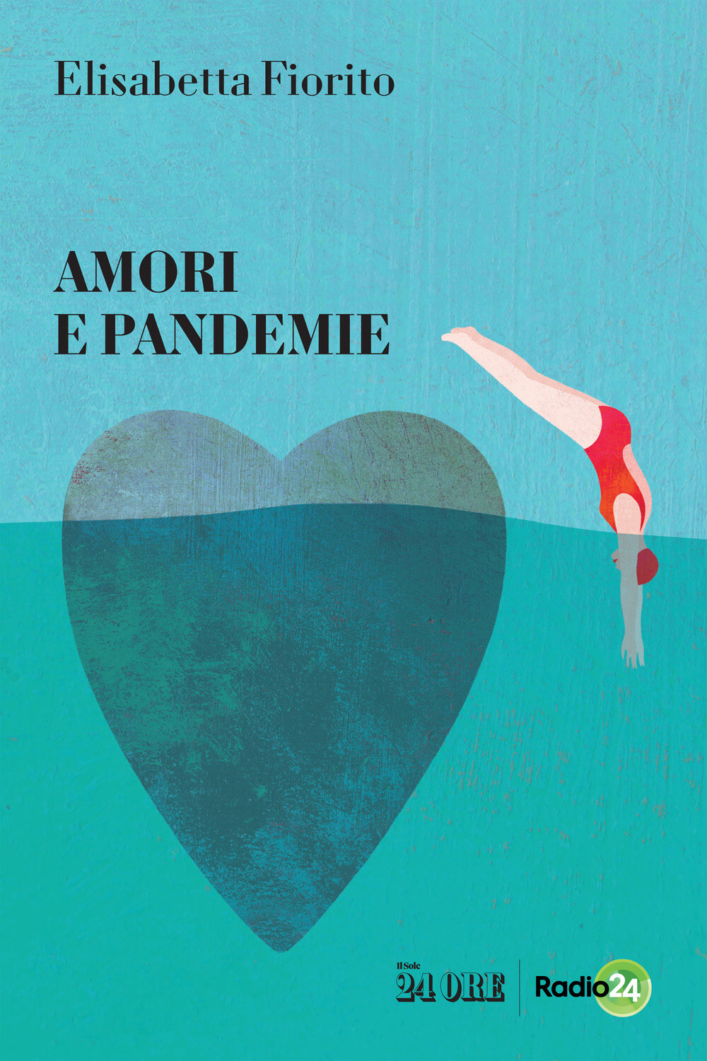 Amori e pandemie - Fiorito Elisabetta