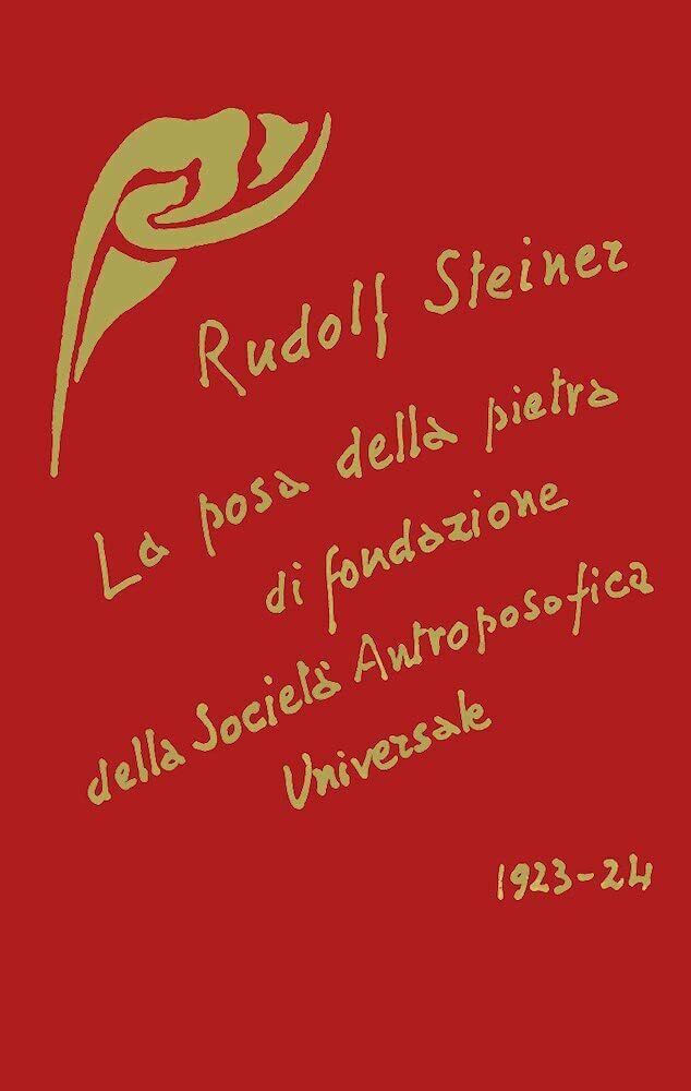 9788877876584 La posa della pietra di fondazione della Società ...ca Universale