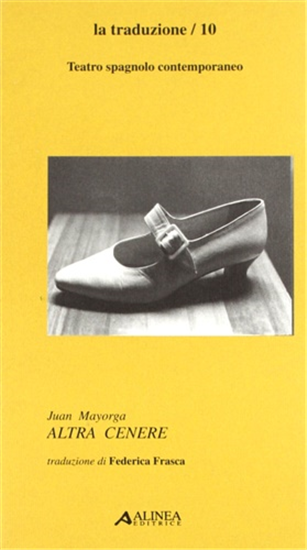 Mayorga,Juan. - Altra cenere.